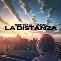 La Distanza (feat. Alias.V) - Single - TERRYBYLE