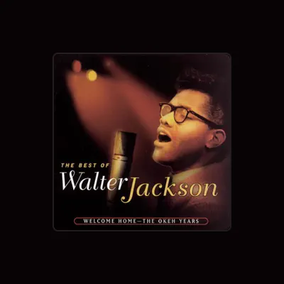 Listen to Walter Jackson, watch music videos, read bio, see tour dates & more!