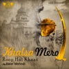 Khalsa Mero Roop Hai Khaas - EP