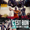 C'est bon ! - Sidiki Diabaté, *Iba One* & Niska