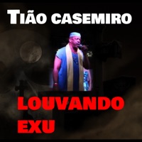 Louvando Exu - Tião Casemiro