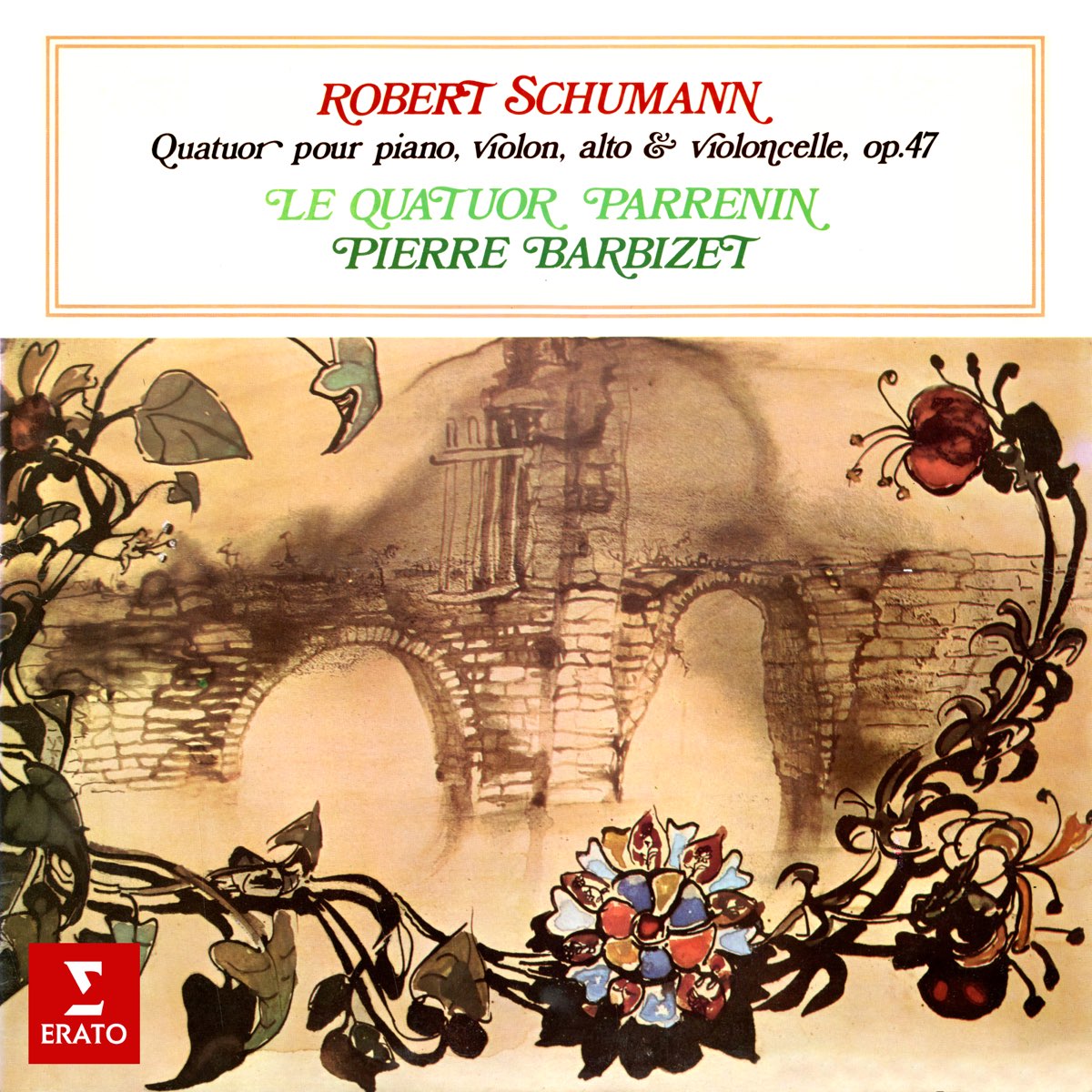 Apple Music 上Pierre Barbizet & Quatuor Parrenin的专辑《Schumann: Quatuor pour  piano et cordes, Op. 47 - EP》