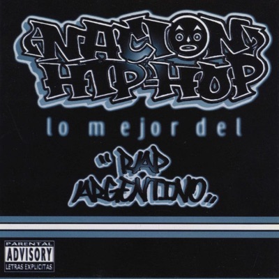 Nation Hip-Hop Lo Mejor del Rap Argentino