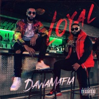 Loyal - DawaMafia