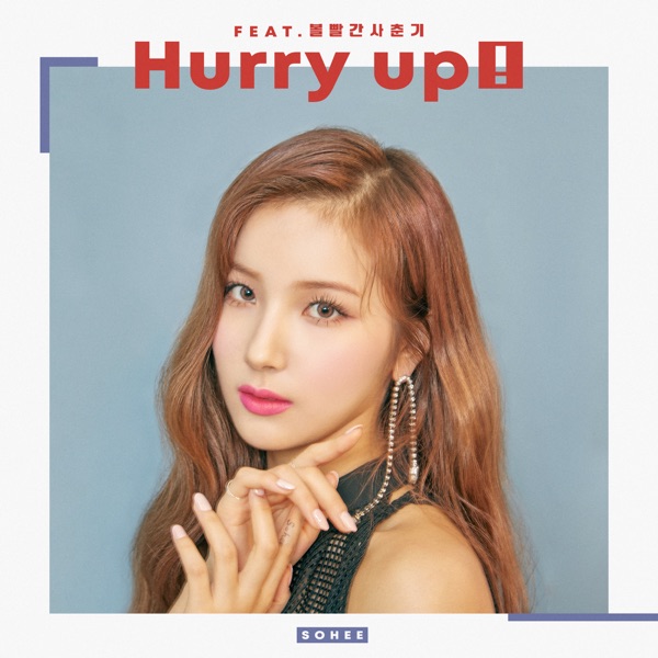 Hurry Up (feat. BOL4) - Single - 소희
