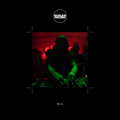 Boiler Room: Mala in London, Oct 27, 2015 (DJ Mix)