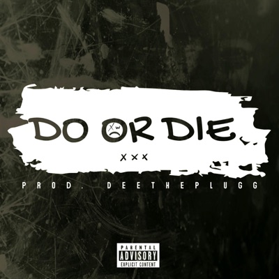 DO or DIE (feat. Ammo Gift) - Single