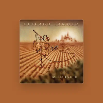 Listen to Chicago Farmer, watch music videos, read bio, see tour dates & more!