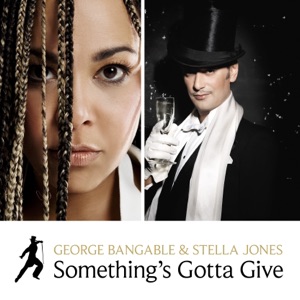 Something's Gotta Give (Remixes) - Single