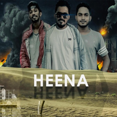 Heena (feat. Thira & Moniyo) - Single