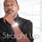 Straight Up (feat. Donald Hayes) - Brad Alexander lyrics