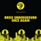 Once Again - Bress Underground lyrics