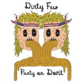 Dirty Few - Twenty One