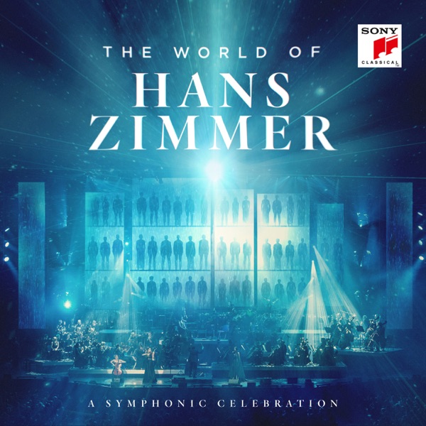 The World of Hans Zimmer - A Symphonic Celebration (Live) - Hans Zimmer