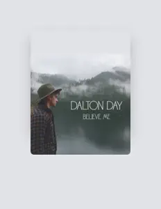 Listen to Dalton Day, watch music videos, read bio, see tour dates & more!