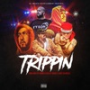 Trippin (feat. Ka$h, Traxx & Juice Da Mecca) - Single