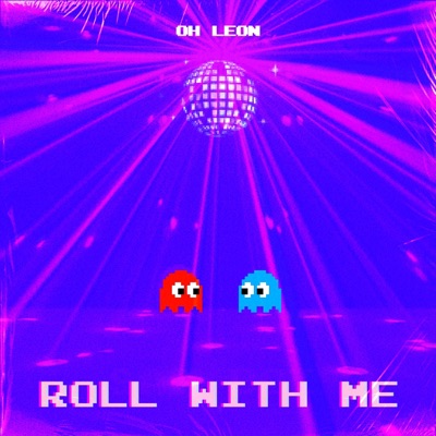 Roll With Me - Single
