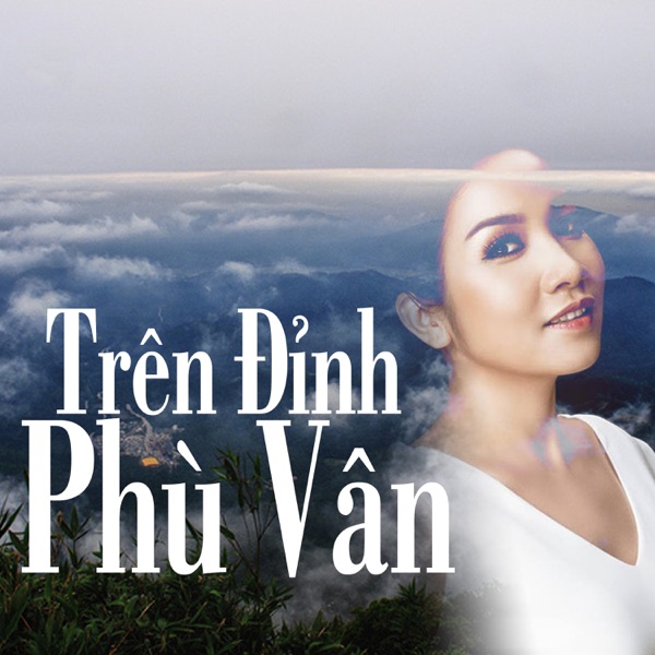 Trên Đỉnh Phù Vân - EP