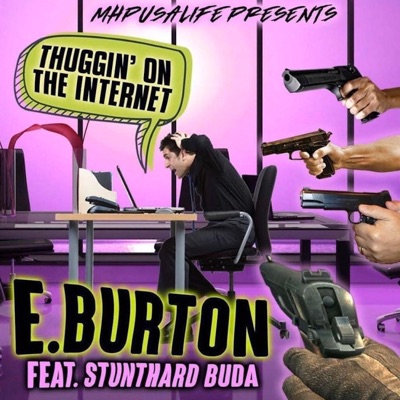 Thuggin' on the Internet (feat. StuntHard Buda) - Single