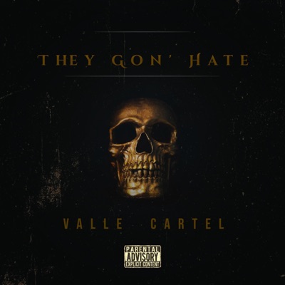 They Gon' Hate - Single