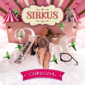 Carina Dahl - Sirkus - Line Dance Music