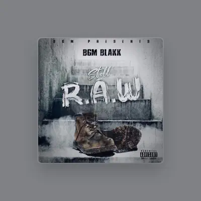 Listen to Bgm Blakk, watch music videos, read bio, see tour dates & more!