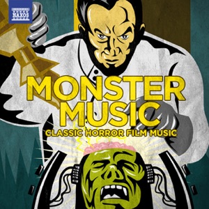 Monster Music: Classic Horror Film Music