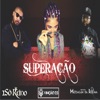 Superação (feat. 1Só Reino & JR Unção 23) - Single