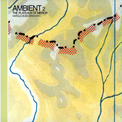 Ambient 2: The Plateaux of Mirror - Brian Eno Cover Art