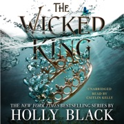 audiobook The Wicked King - Holly Black