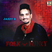 Folk 'N' Funky - Jazzy B