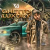 Ghetto Luxury