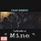 Mine (feat. Salsalino) - Chap Dinero lyrics