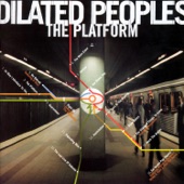 Dilated Peoples - Work the Angles