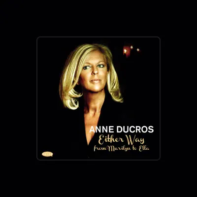 Listen to Anne Ducros, watch music videos, read bio, see tour dates & more!
