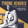 Start All Over (feat. Ronnie Wright & Ashley Jayy) - Single