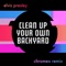 Clean Up Your Own Backyard - Chromeo lyrics