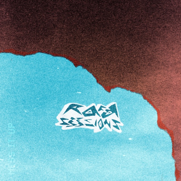 Mess It Up (feat. Rasmus Faber) - Single