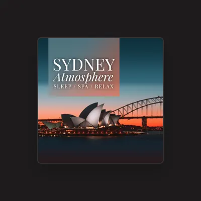 Listen to Sydney Atmosphere, watch music videos, read bio, see tour dates & more!