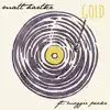 Matt Hartke - Gold (feat. Maggie Peake)