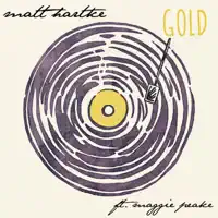 Gold (feat. Maggie Peake) — Matt Hartke