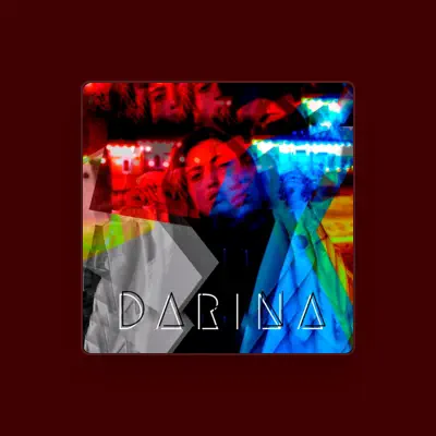 Listen to DARINA, watch music videos, read bio, see tour dates & more!