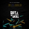 Skill Mi Skill - Single