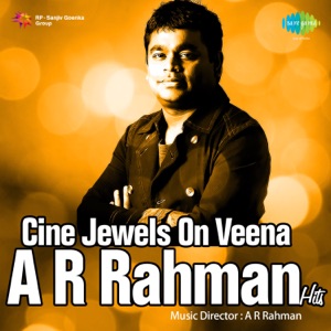 Cine Jewels on Veena - A R Rahman Hits - Single