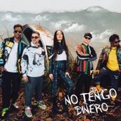 No Tengo Dinero artwork