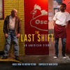 The Last Shift: Music from the Motion Picture (feat. Todd Sickafoose & Ben Goldberg) artwork