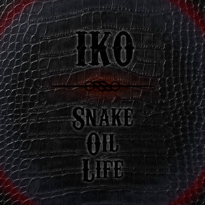 Snake Oil Life - EP