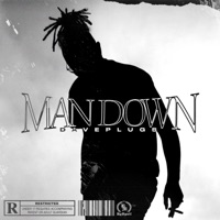 MAN DOWN - Single - Dave Plugs