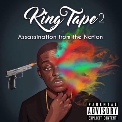 KiNg Tape 2: Assassination from the Nation