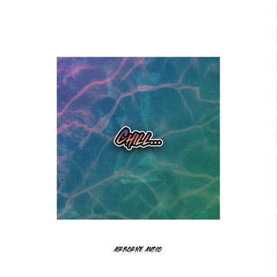 Chill... - EP